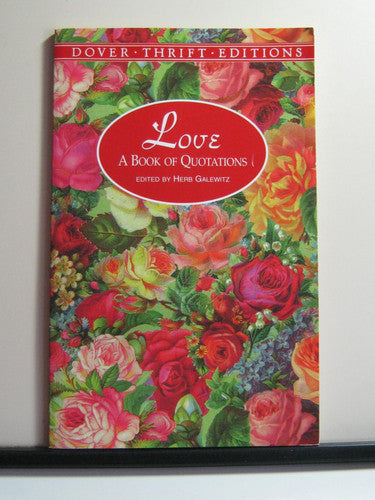 Love: A Book of Quotations (Dover Thrift Editions)