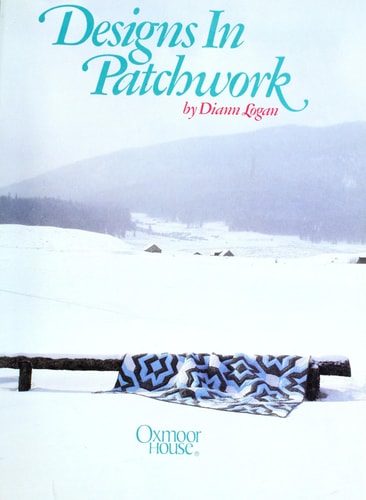 Designs in Patchwork/30 Bright New Quilts for Machine Piecing