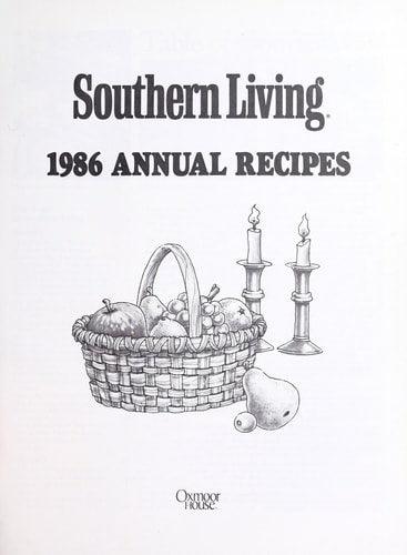 Southern Living 1986 Annual Recipes (Southern Living Annual Recipes)