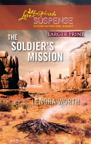 The Soldier's Mission (Larger Print Love Inspired Suspense)