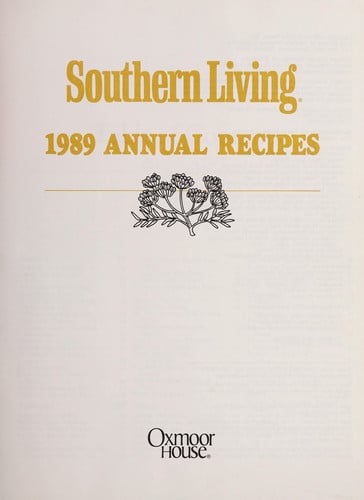 Southern Living 1989 Annual Recipes (Southern Living Annual Recipes)