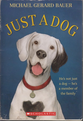 Just a Dog