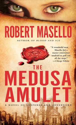 The Medusa Amulet: A Novel