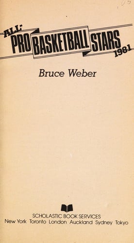 All-Pro Basketball Stars 1981 by Bruce Weber (1981-01-01)