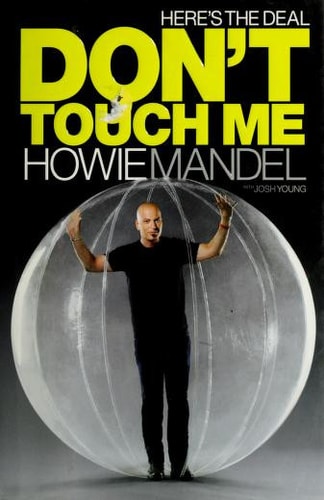 Here's the Deal: Don't Touch Me