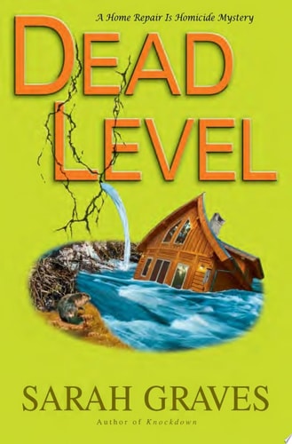 Dead Level (Home Repair Is Homicide Mystery)