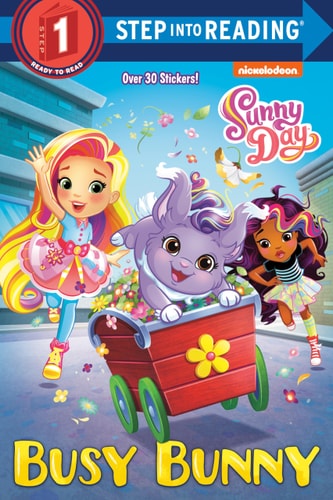 Busy Bunny (Sunny Day) (Step into Reading)