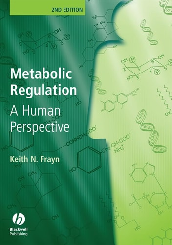 Metabolic Regulation 2e: A Human Perspective