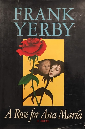 A Rose for Ana Maria: A Novel