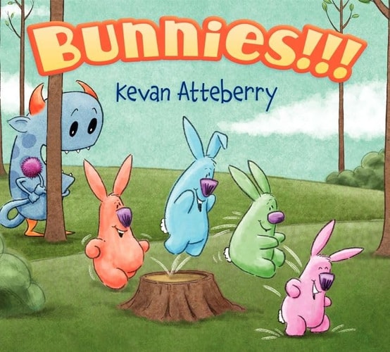 Bunnies!!!: An Easter And Springtime Book For Kids