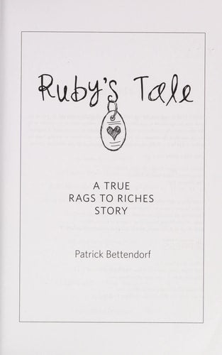 Ruby's Tale: A True Rags to Riches Story