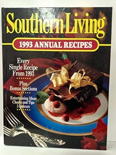 Southern Living 1993 Annual Recipes (Southern Living Annual Recipes)