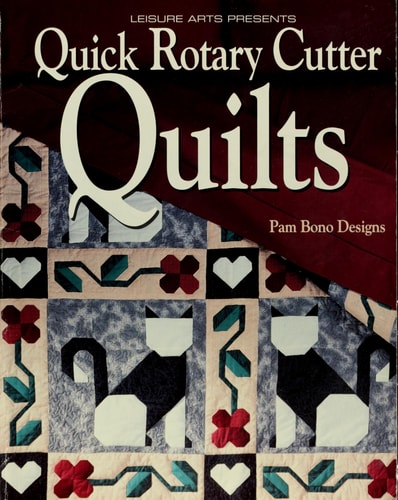 Quick rotary cutter quilts (For the love of quilting)
