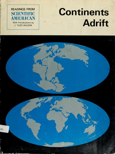 Continents adrift; readings from Scientific American