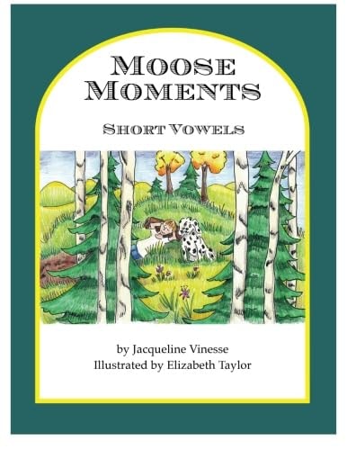 Moose Moments: Short Vowels