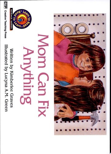Mom Can Fix Anything (Emergent Reader Science; Level 2)
