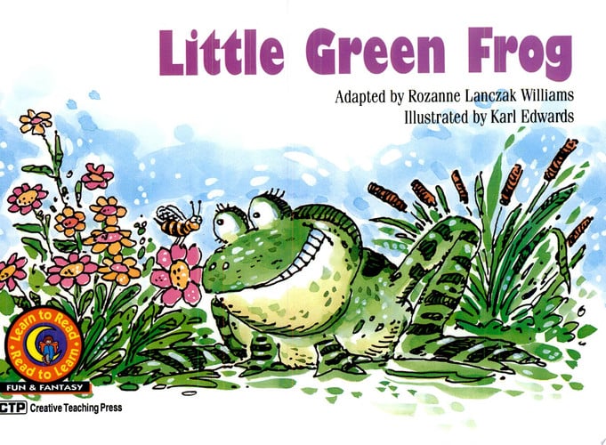 Little Green Frog (Fun and Fantasy Learn to Read)