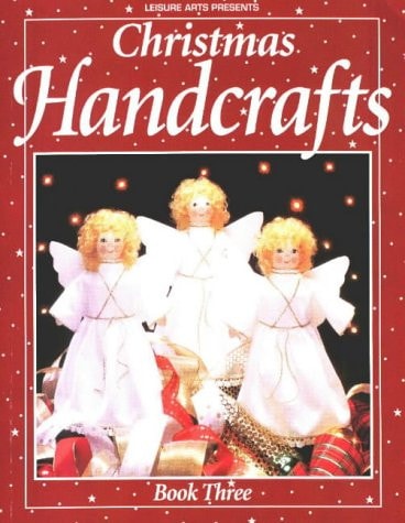Christmas Handcrafts/Book 3 (Bk. 3)