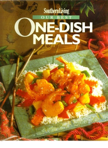 Southern Living Our Best One-Dish Meals