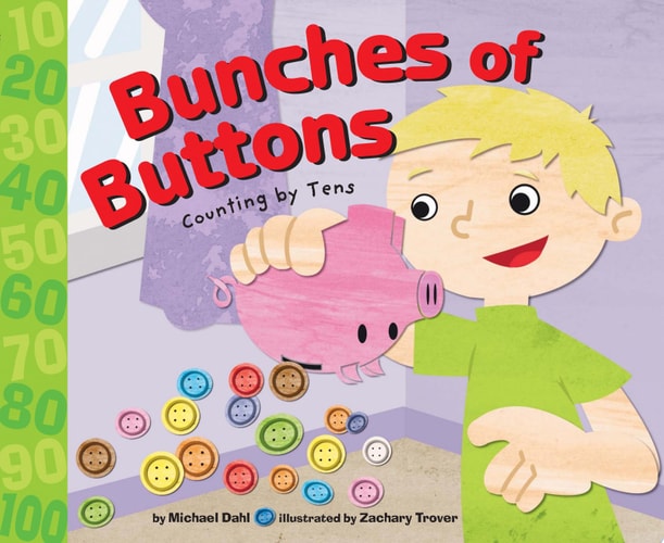 Bunches of Buttons: Counting by Tens (Know Your Numbers)