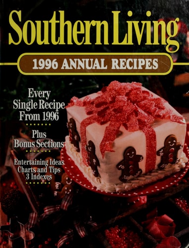 Southern Living 1996 Annual Recipes (Southern Living Annual Recipes)