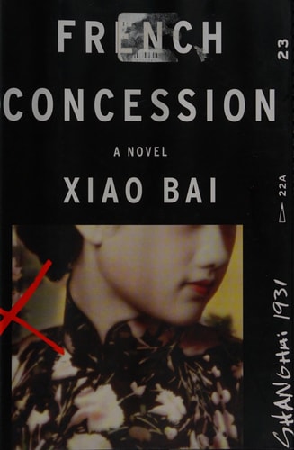 French Concession: A Novel