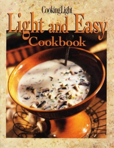Cooking Light Light & Easy Cookbook