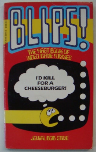Blips!: The First Book of Video Game Funnies