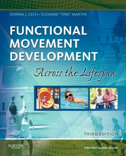 Functional Movement Development Across The Life Span 3Ed (Pb 2012)