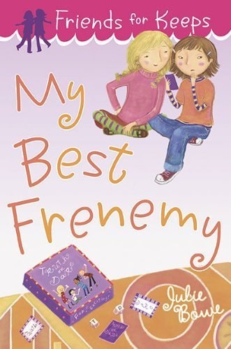 My Best Frenemy (Friends for Keeps)