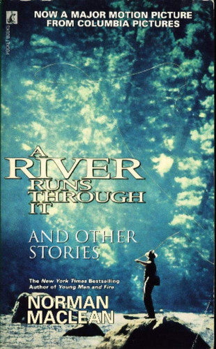 A river runs through it: and other stories