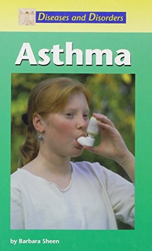 Diseases and Disorders - Asthma