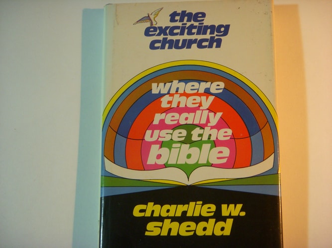 The Exciting Church: Where They Really Use the Bible