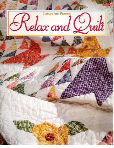 Relax and Quilt (For the love of quilting)