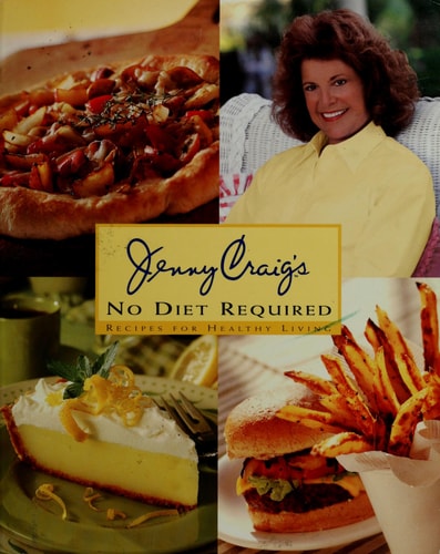 Jenny Craig's No Diet Required (Recipes for Healthy Living)