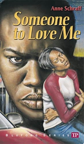 Someone to Love Me (Bluford High Series #4)