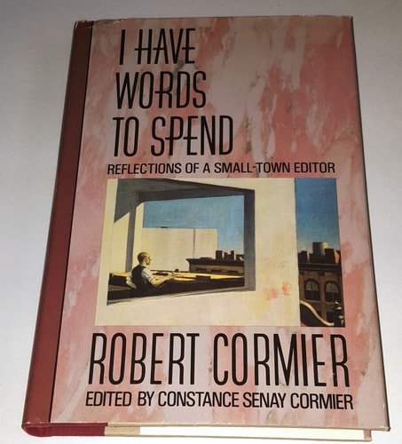 I have Words to Spend: Reflections of a Small-Town Editor