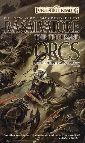 The Thousand Orcs The Legend of Drizzt