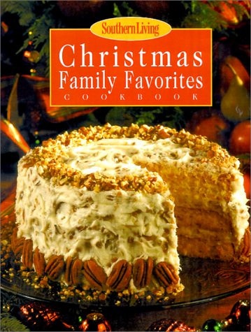 Southern Living Christmas Family Favorites Cookbook
