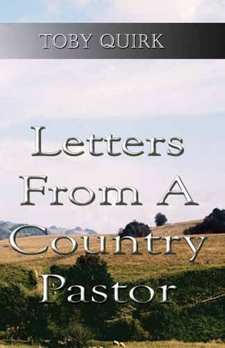 Letters From A Country Pastor