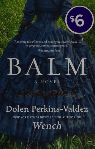 Balm: A Novel