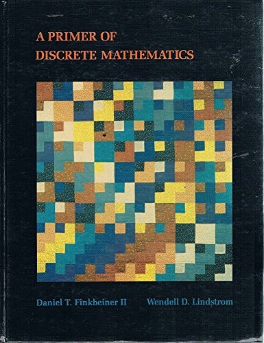 A Primer of Discrete Mathematics