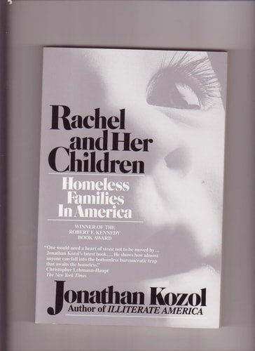 Rachel and Her Children: Homeless Families in America