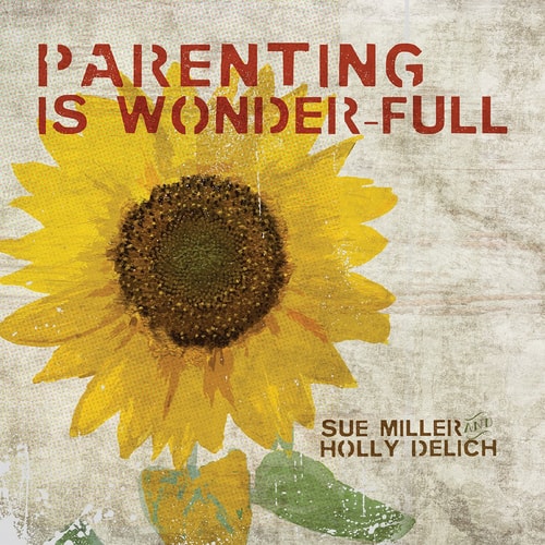 Parenting Is Wonder-full