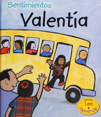 Valentia/Bravery (Sentimientos/ Feelings) (Spanish Edition)