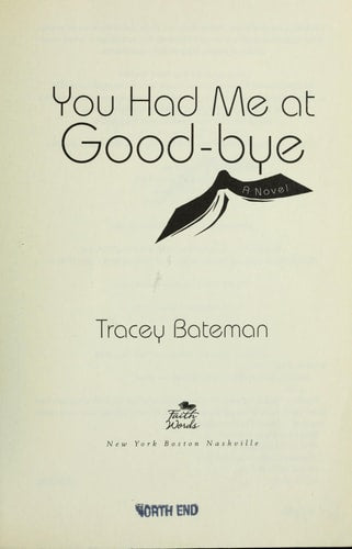 You Had Me at Good-bye (Drama Queens Series #2)