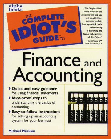 The Complete Idiot's Guide to Finance and Accounting