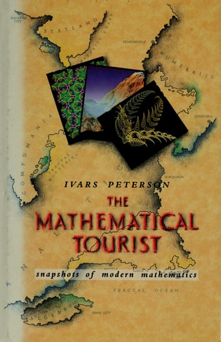 The Mathematical Tourist: Snapshots of Modern Mathematics