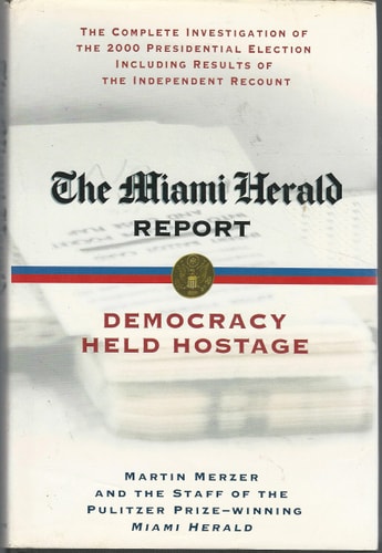 The Miami Herald Report: Democracy Held Hostage