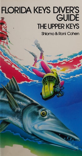 Florida Keys Divers Guide: Upper Keys (Seapens Divers Guides S)